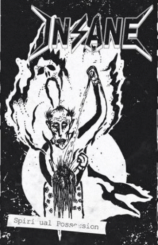 Insane (SWE) : Spiritual Possesssion